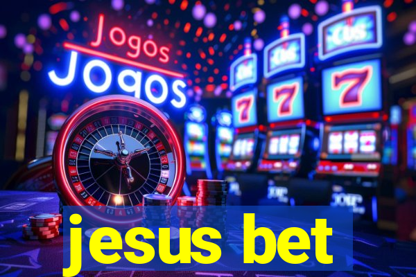 jesus bet